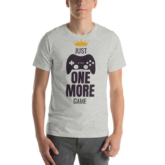 Printagon - Just One More Game - Unisex T-shirt -
