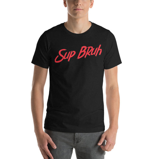 Sup Bruh - Red Unisex t-shirt - Printagon