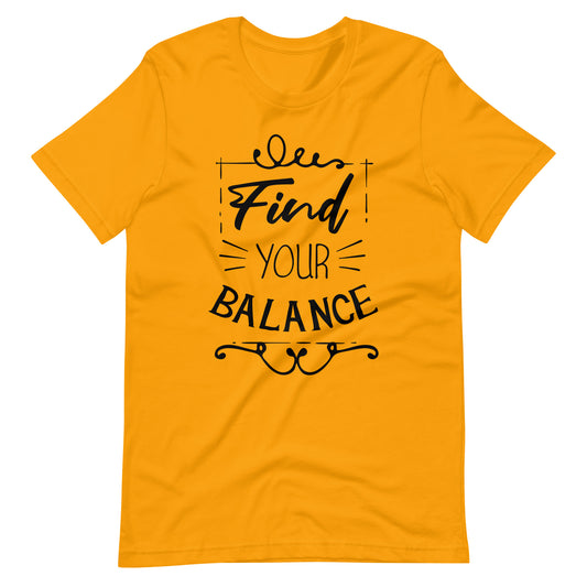 Printagon - Find Your Balance - Unisex T-shirt - Gold / S