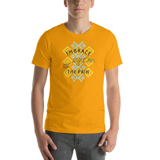 Printagon - Embrace The Pain - Unisex T-shirt -