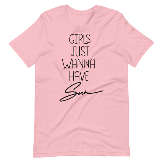 Printagon - Girls Just Wanna Have Sun - Unisex T-shirt - Pink / S