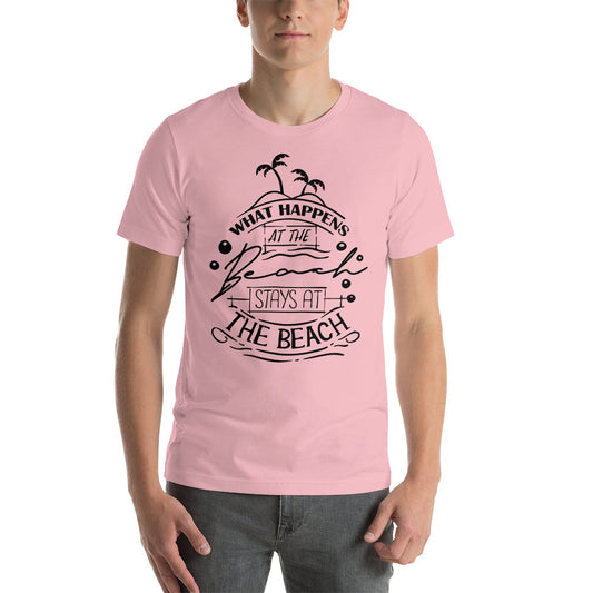 What Happens At The Beach Stays At The Beach - Unisex T-shirt - Printagon