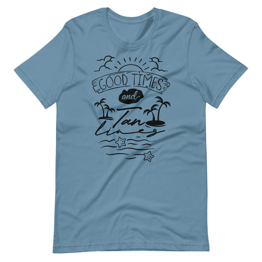 Printagon - Good Times And Tan Lines - Unisex T-shirt - Steel Blue / S