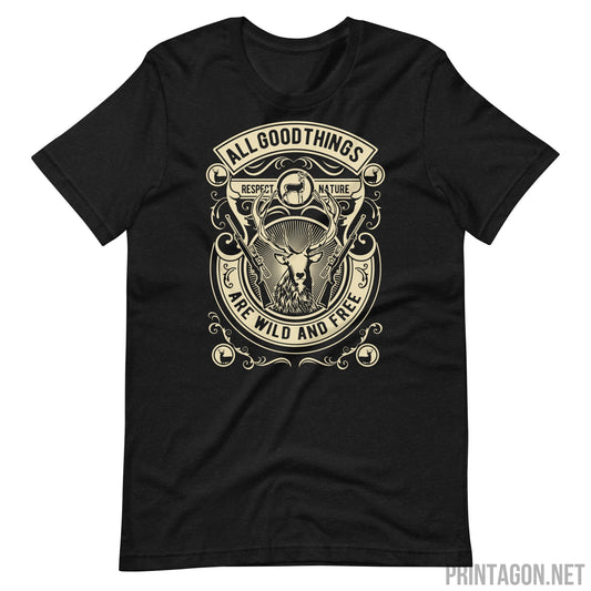 Printagon - All Good Things Are Wild And Free - Unisex T-shirt - Black Heather / XS