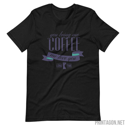 Printagon - Bring Me Coffee - Unisex T-shirt - Black Heather / XS