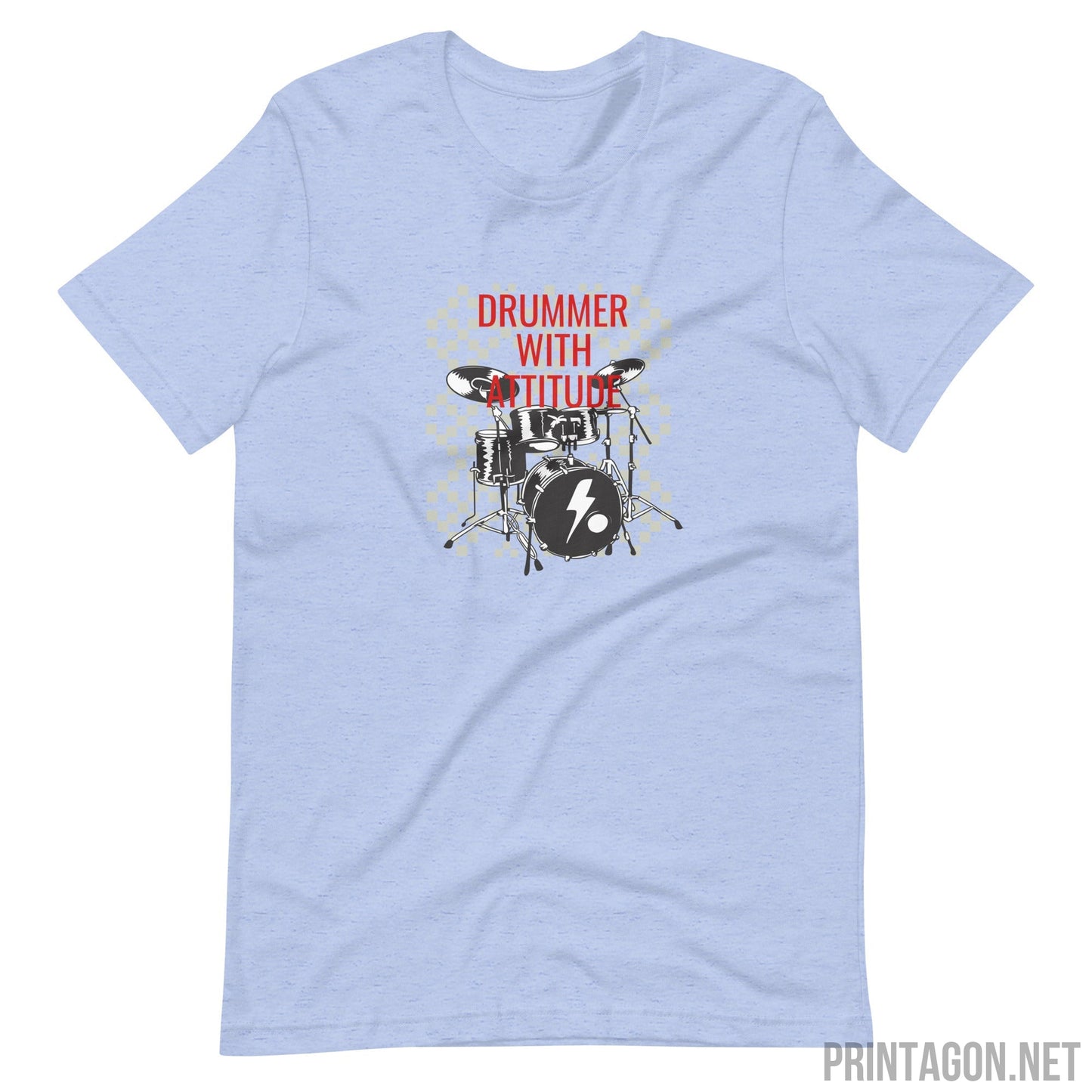 Printagon - Drummer With Attitude - Unisex T-shirt - Heather Blue / S