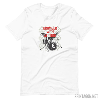 Printagon - Drummer With Attitude - Unisex T-shirt - White / XS