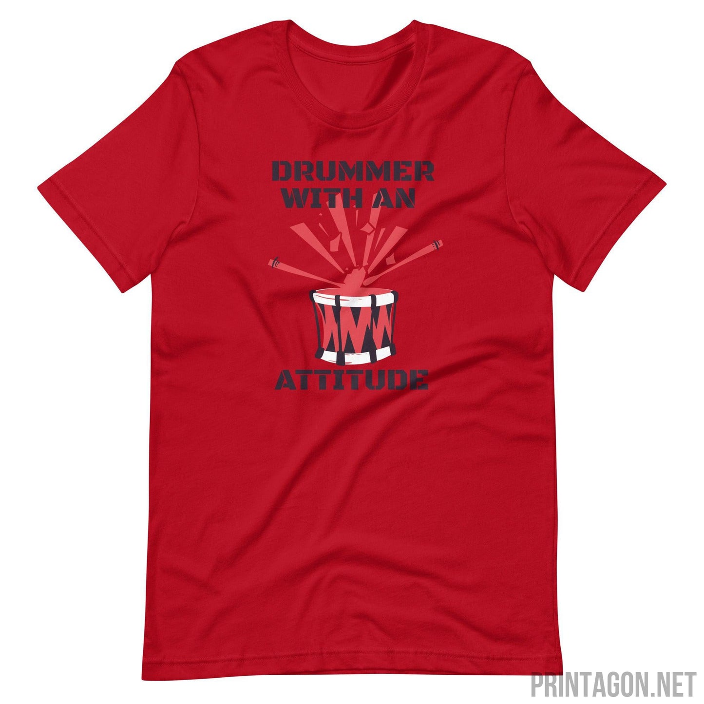 Printagon - Drummer with an Attitude - Unisex T-shirt - Red / XS