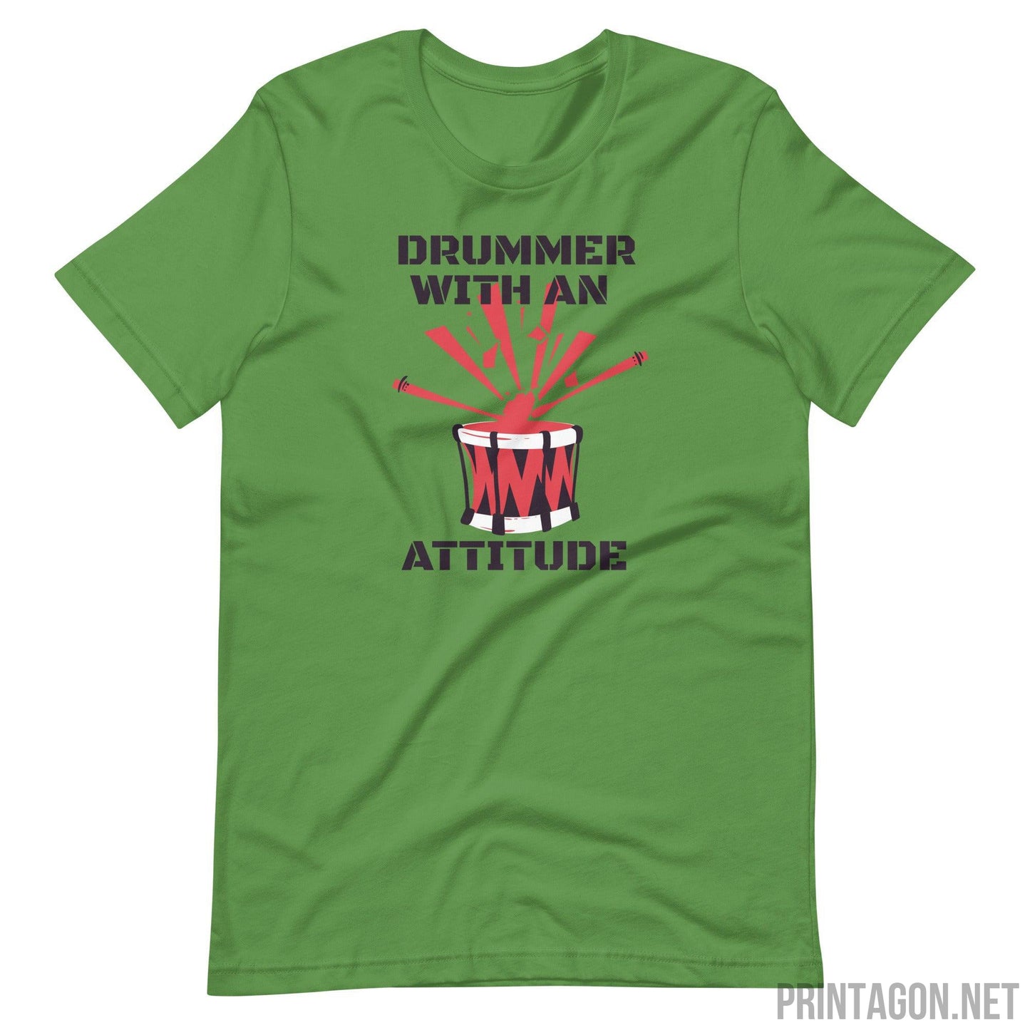 Printagon - Drummer with an Attitude - Unisex T-shirt - Leaf / S