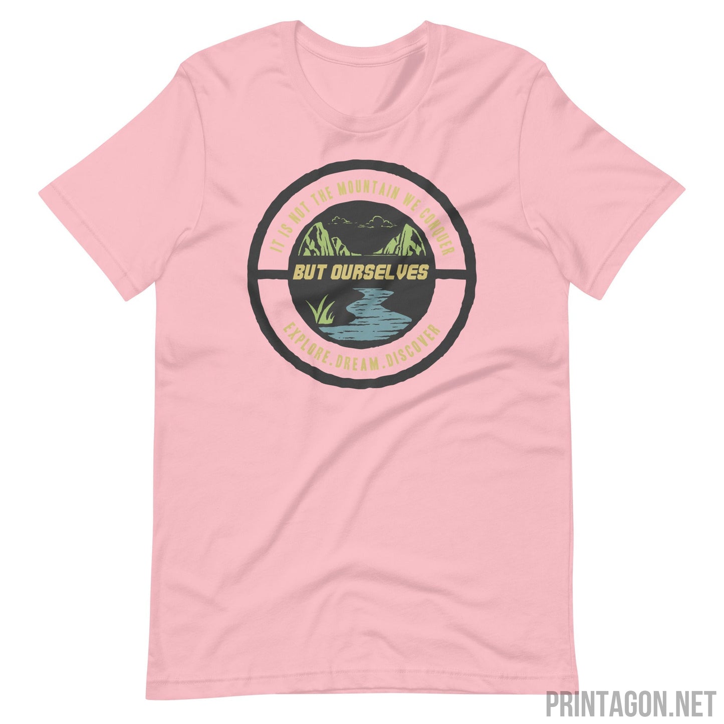 Printagon - Explore Dream Discover - Unisex T-shirt - Pink / S