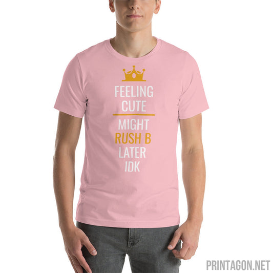 Printagon - Feeling Cute - Unisex T-shirt -