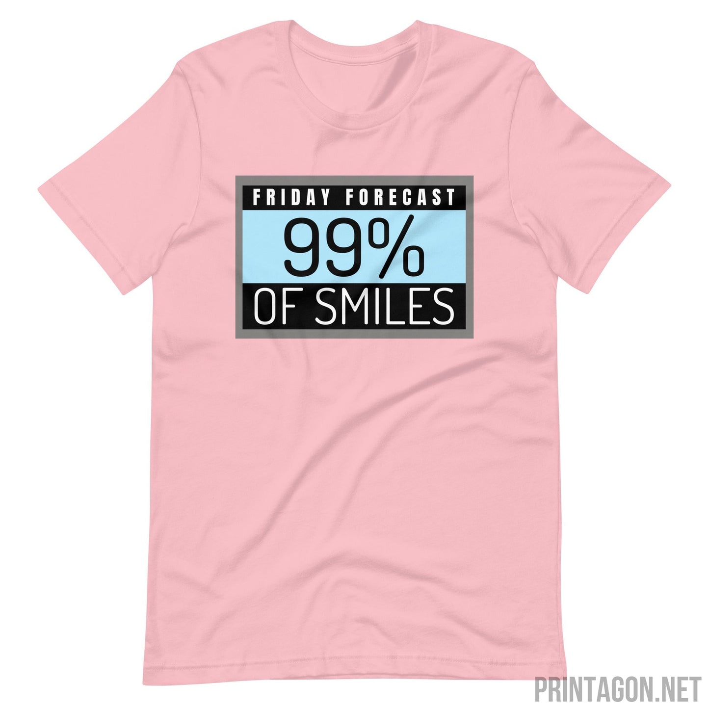 Printagon - Friday Forecast - Unisex T-shirt - Pink / S