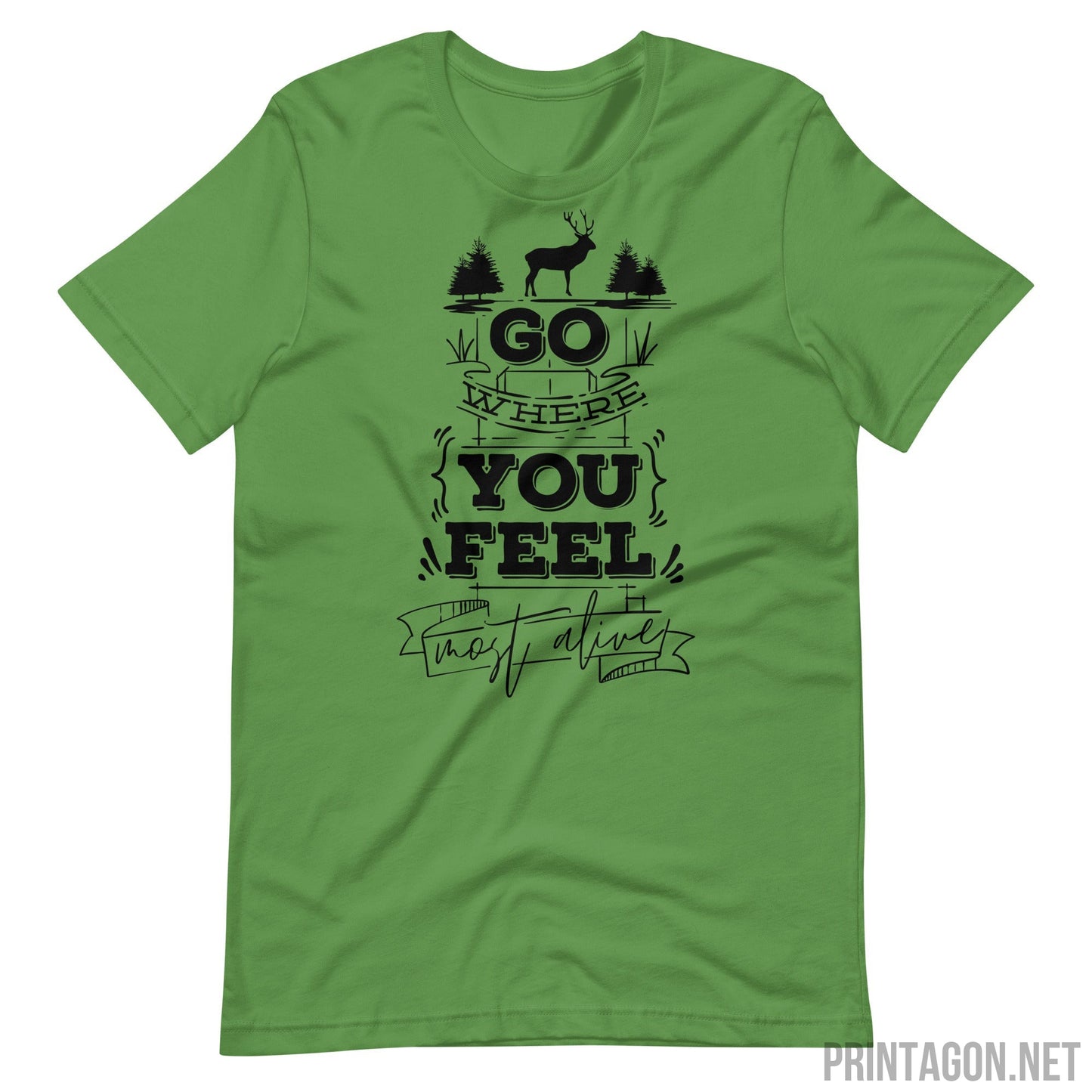 Printagon - Go Where You Feel - Unisex T-shirt - Leaf / S