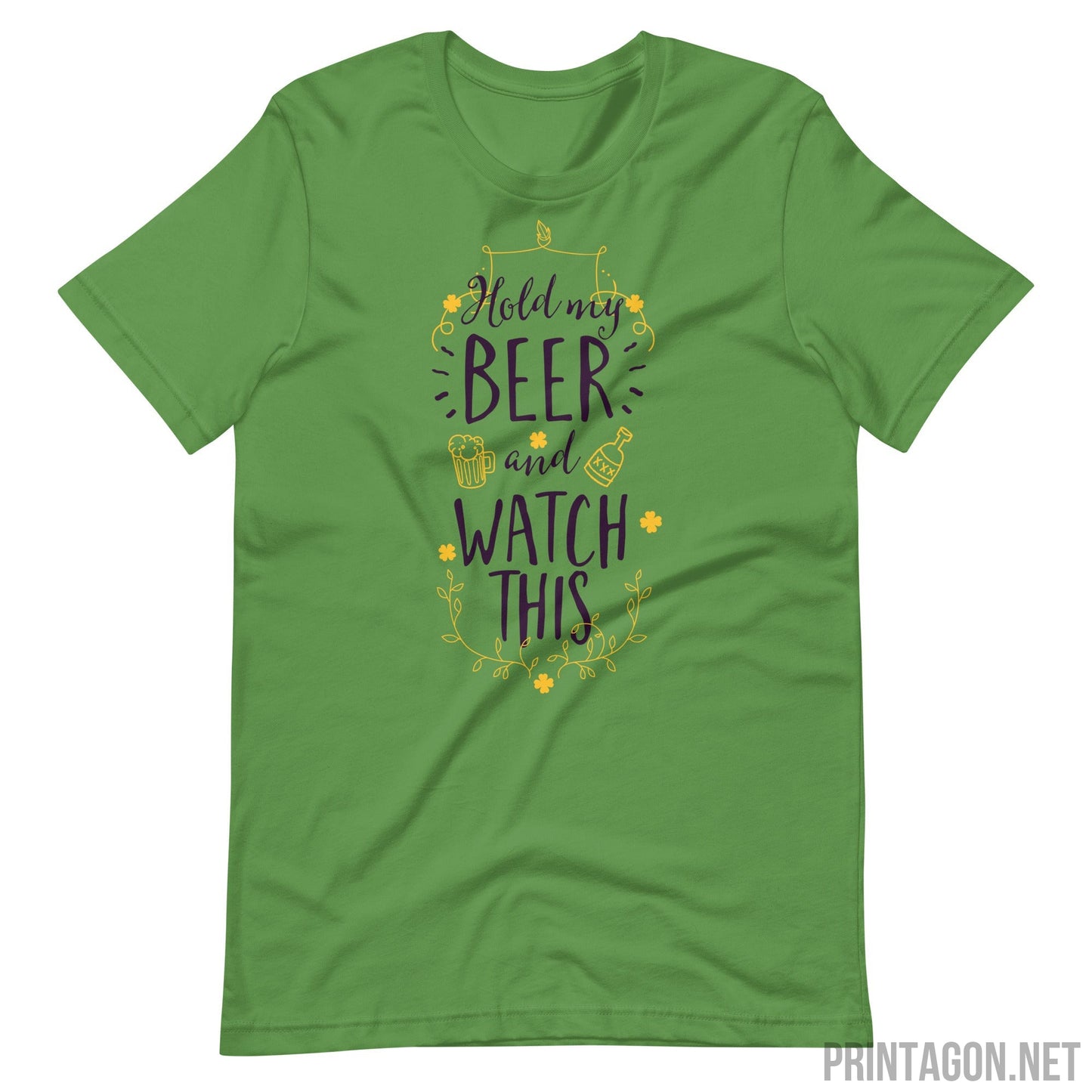 Printagon - Hold My Beer - Unisex T-shirt - Leaf / S