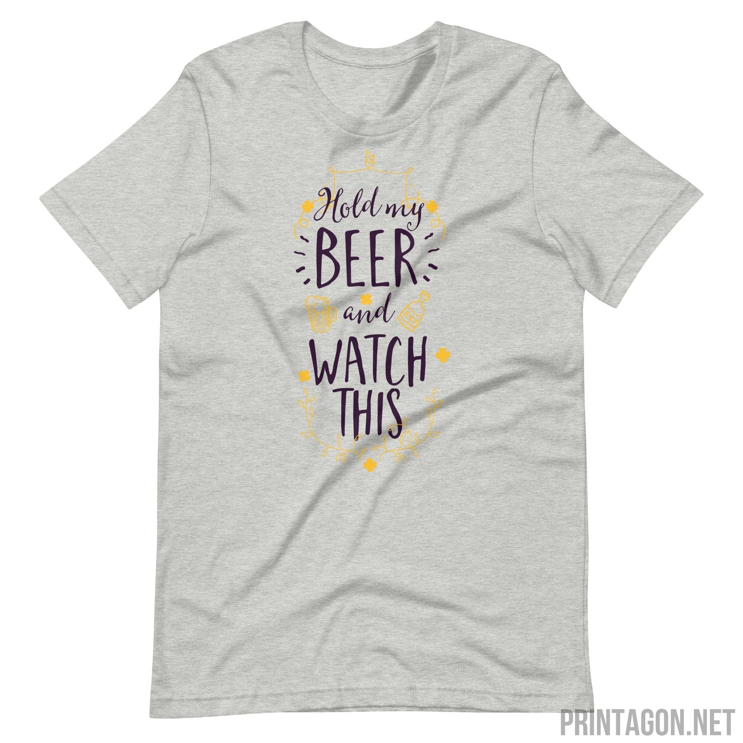 Printagon - Hold My Beer - Unisex T-shirt - Athletic Heather / XS