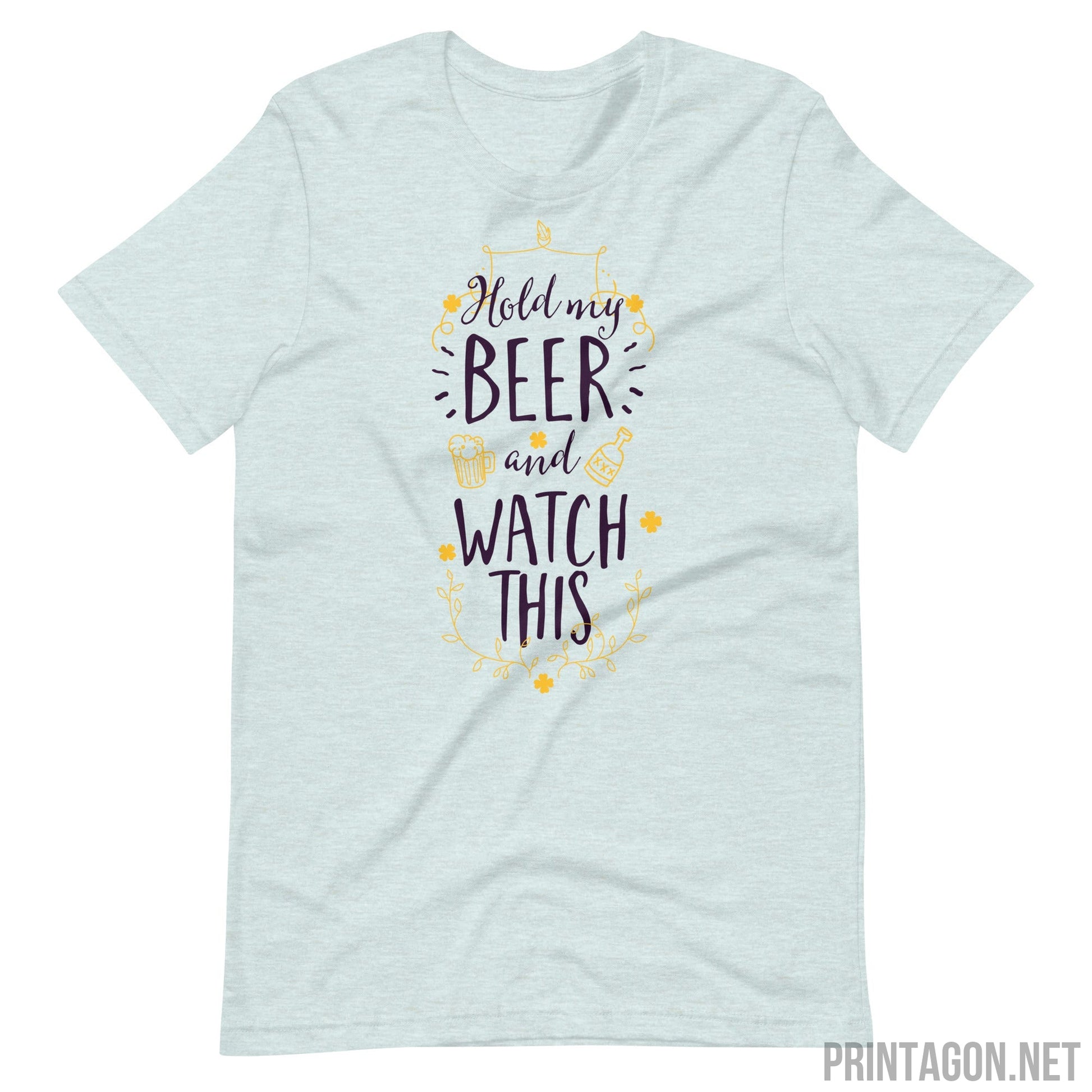 Printagon - Hold My Beer - Unisex T-shirt - Heather Prism Ice Blue / XS