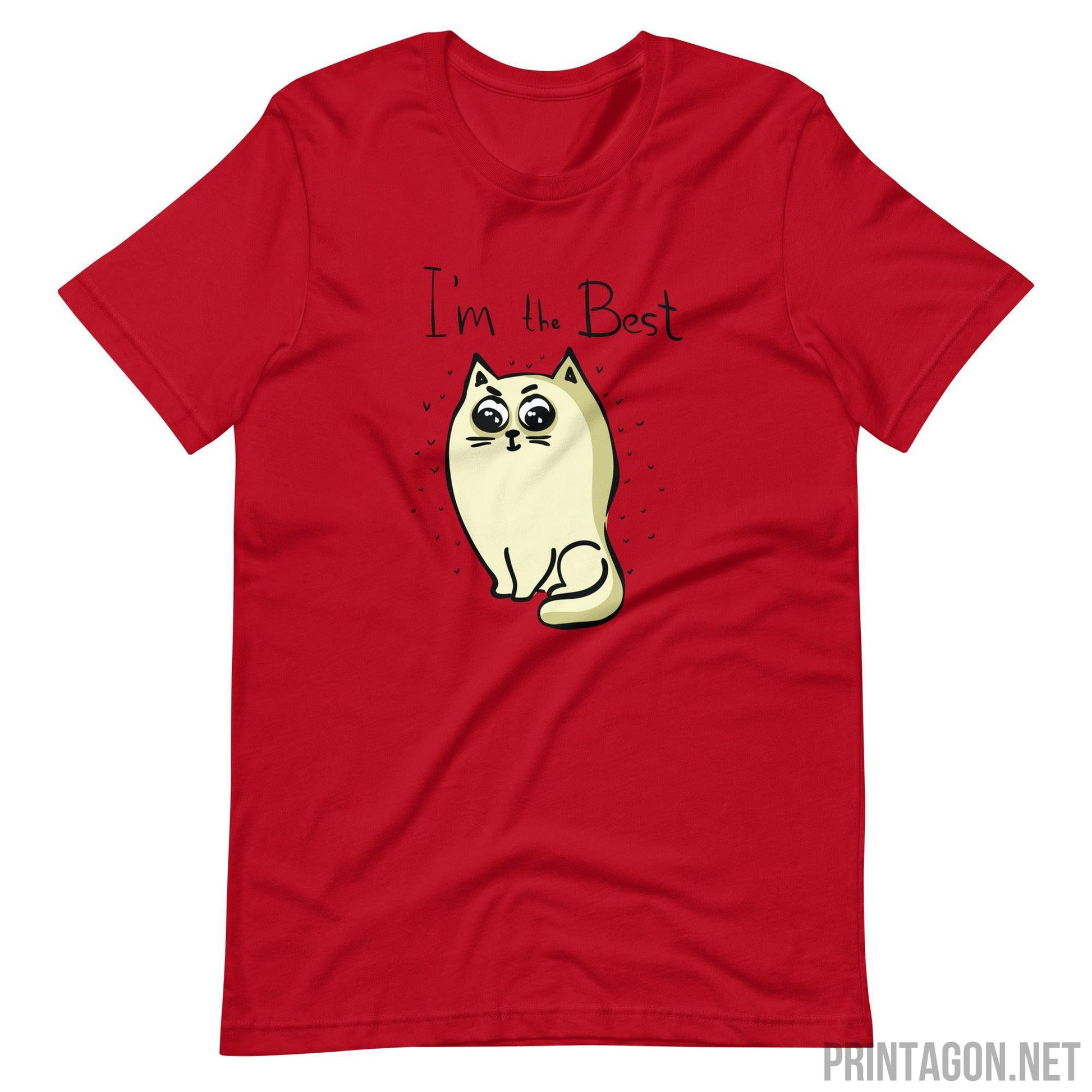 Printagon - I'm the Best Cat - Unisex T-shirt - Red / XS