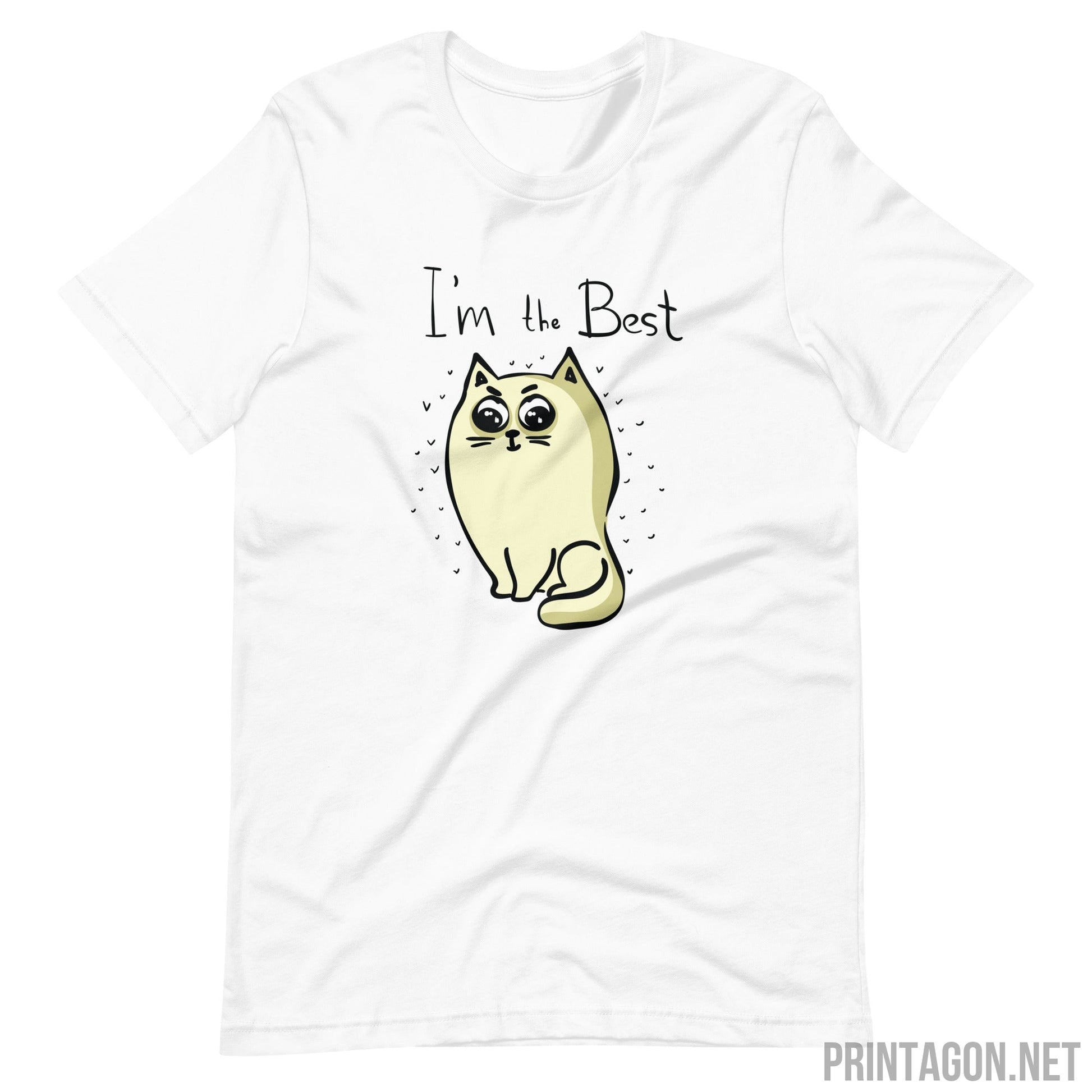 Printagon - I'm the Best Cat - Unisex T-shirt - White / XS