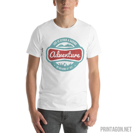 Printagon - Life is a Daring Adventure Unisex T-shirt -