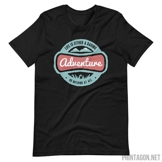 Printagon - Life is a Daring Adventure Unisex T-shirt - Black Heather / XS