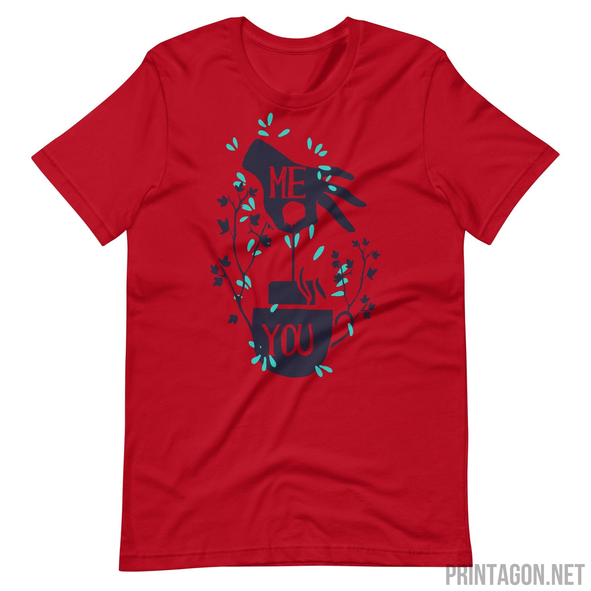 Me You - Unisex T-shirt - Red / XS Printagon