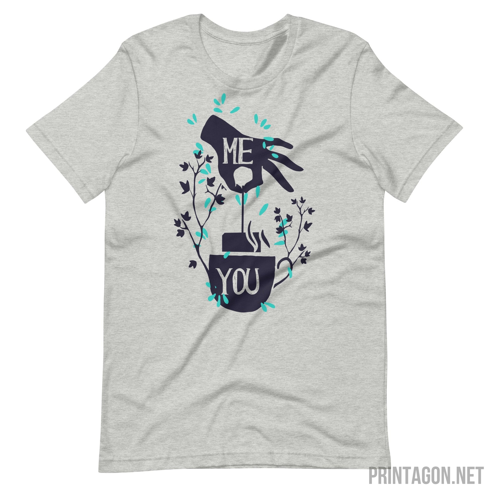 Me You - Unisex T-shirt - Athletic Heather / XS Printagon