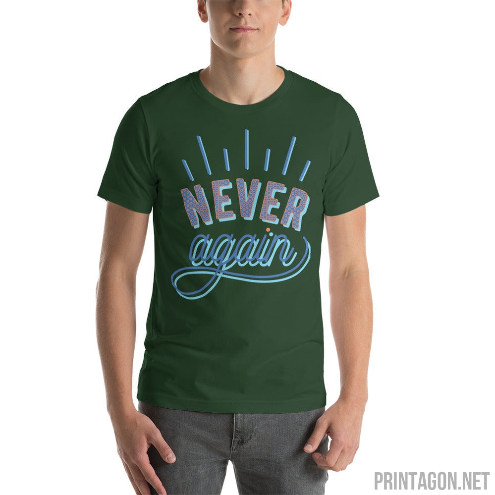 Printagon - Never Again - Unisex T-shirt -