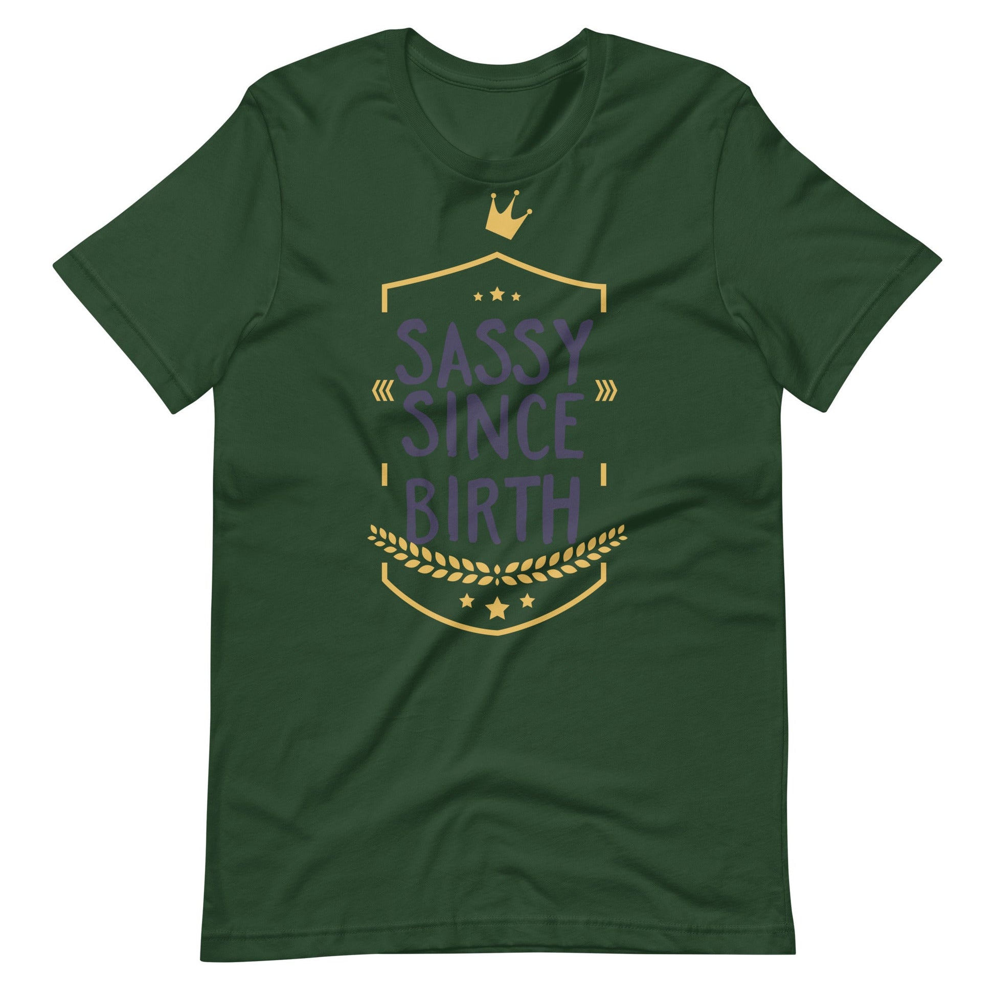 Sassy Since Birth T-shirt - Forest / S Printagon