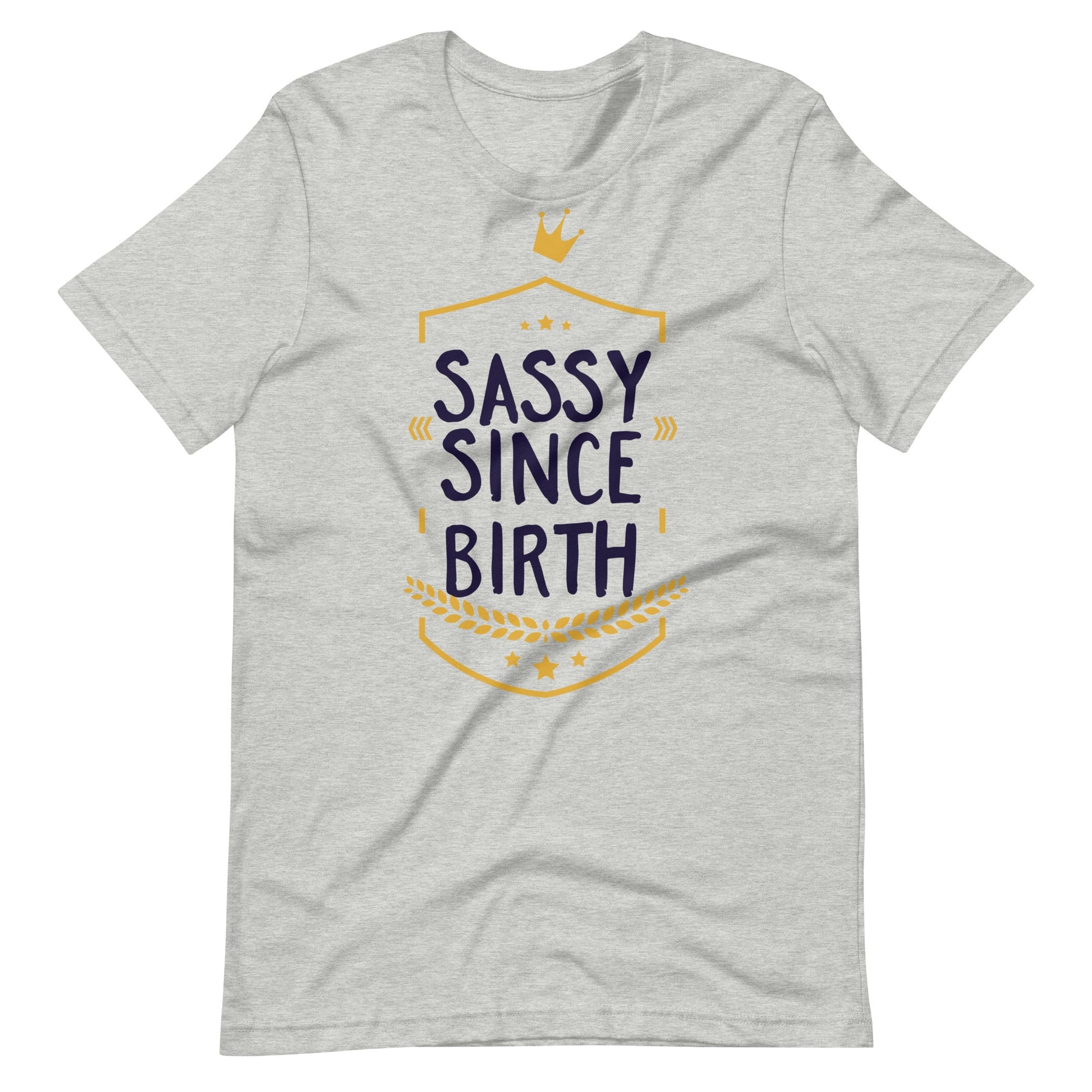 Sassy Since Birth T-shirt - Athletic Heather / XS Printagon