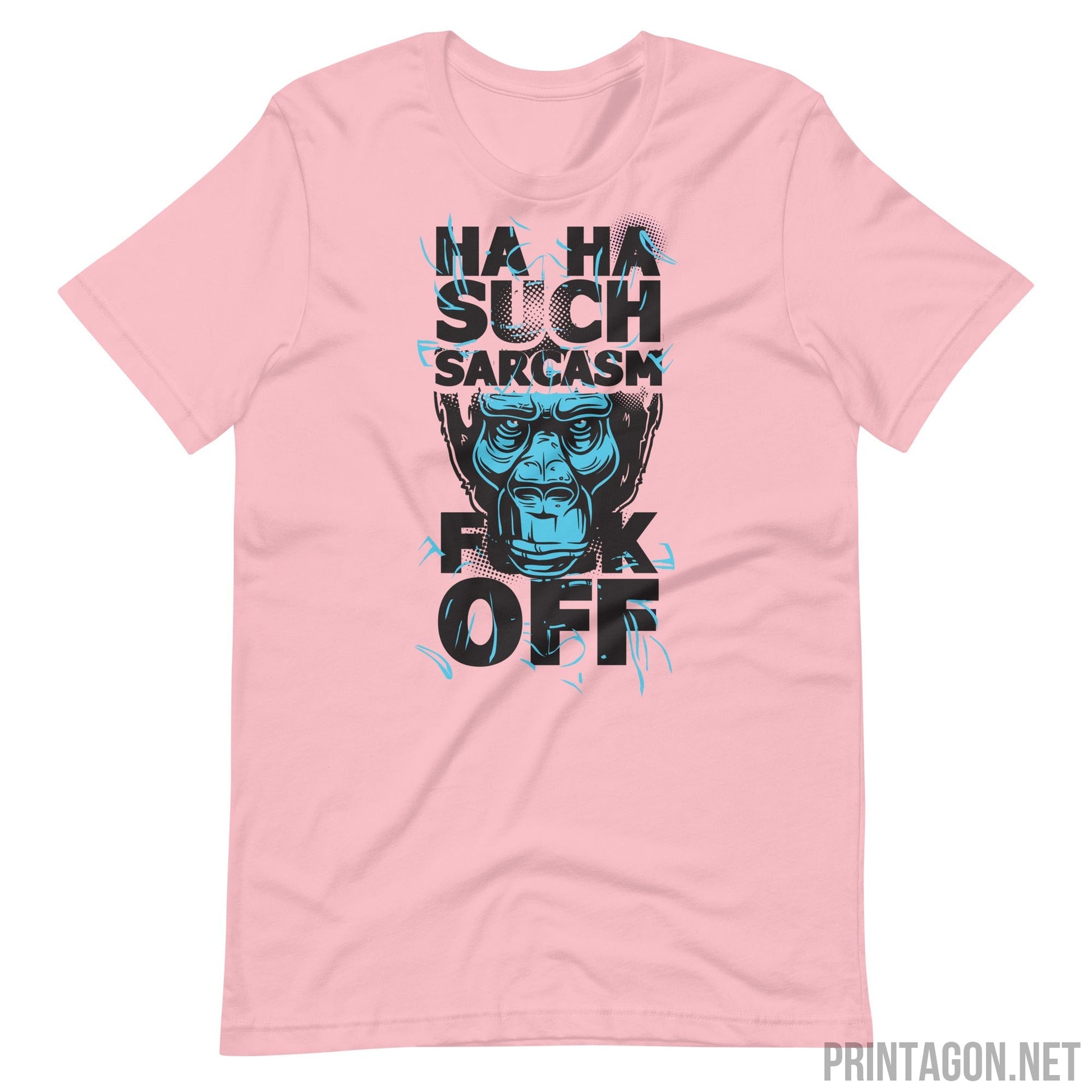 Such Sarcasm - Unisex T-shirt - Pink / S Printagon