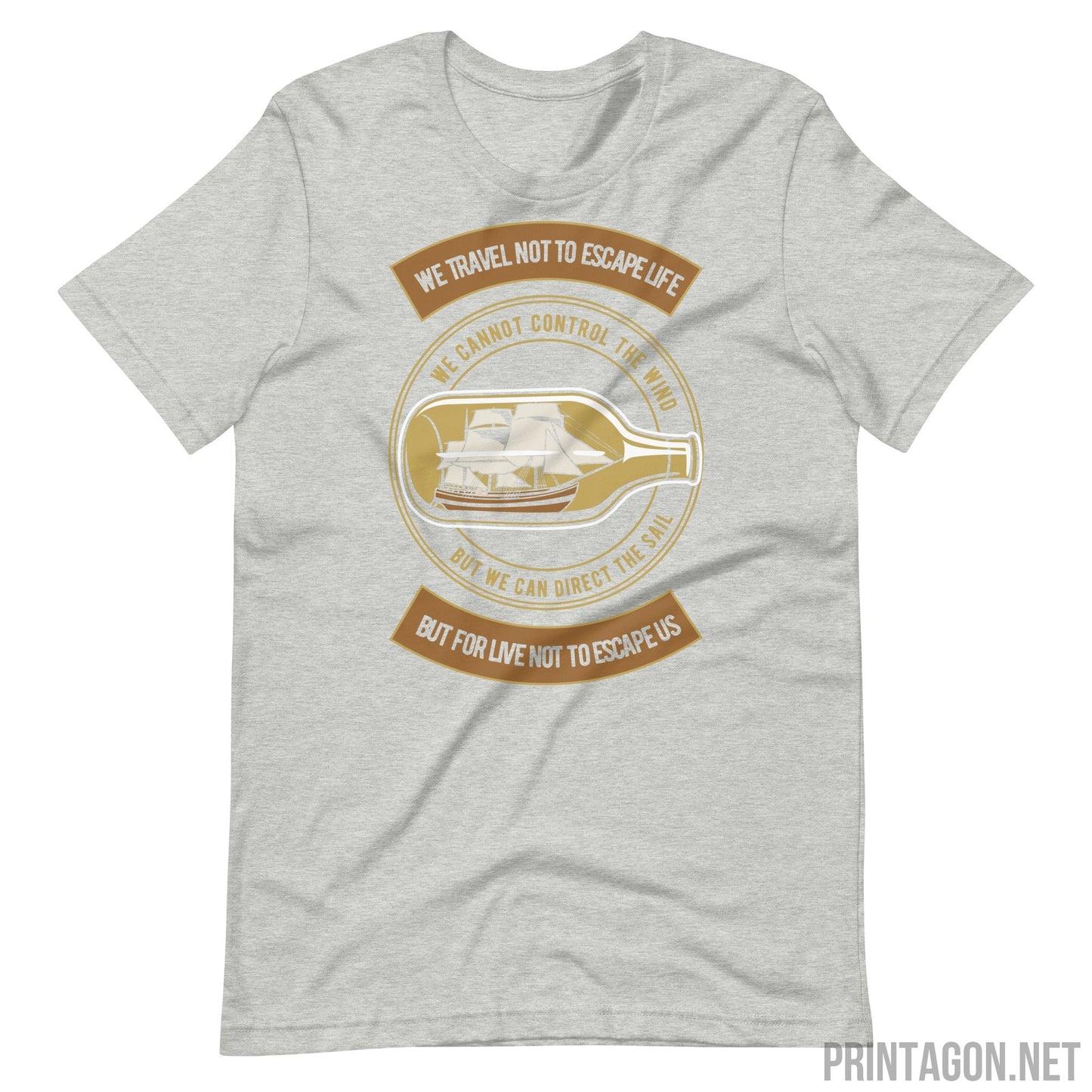 We Travel Not To Escape Life - Unisex T-shirt - Athletic Heather / XS Printagon