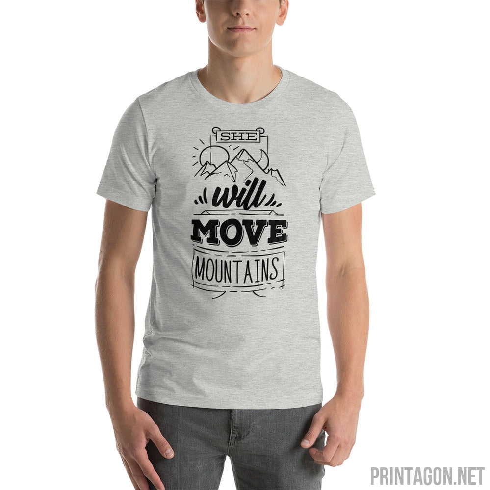 Will Move Mountains - Unisex T-shirt - Printagon