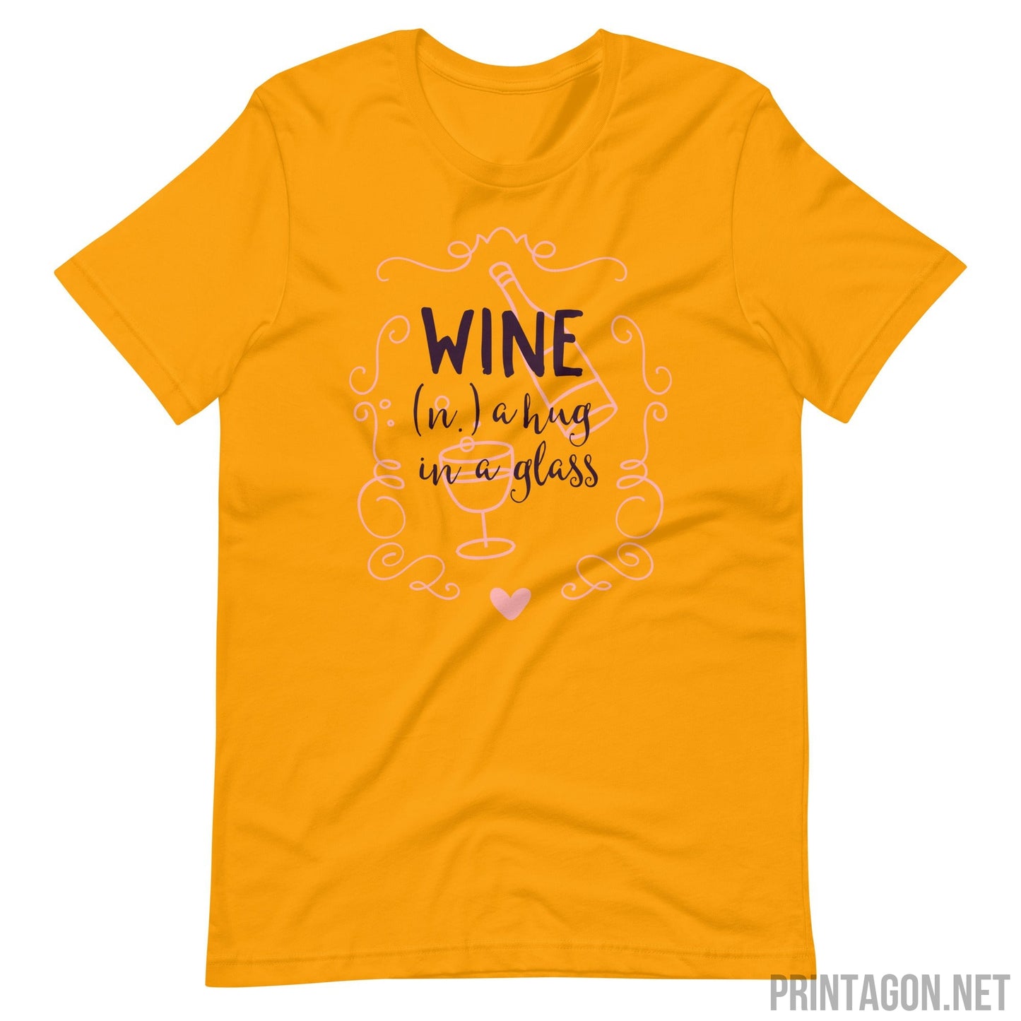 Wine in a Glass - Unisex T-shirt - Gold / S Printagon