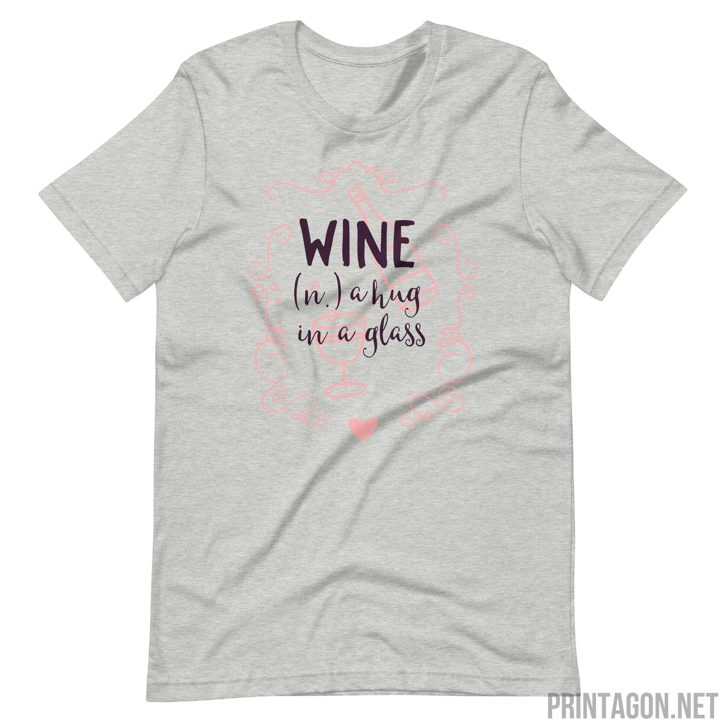 Wine in a Glass - Unisex T-shirt - Athletic Heather / XS Printagon