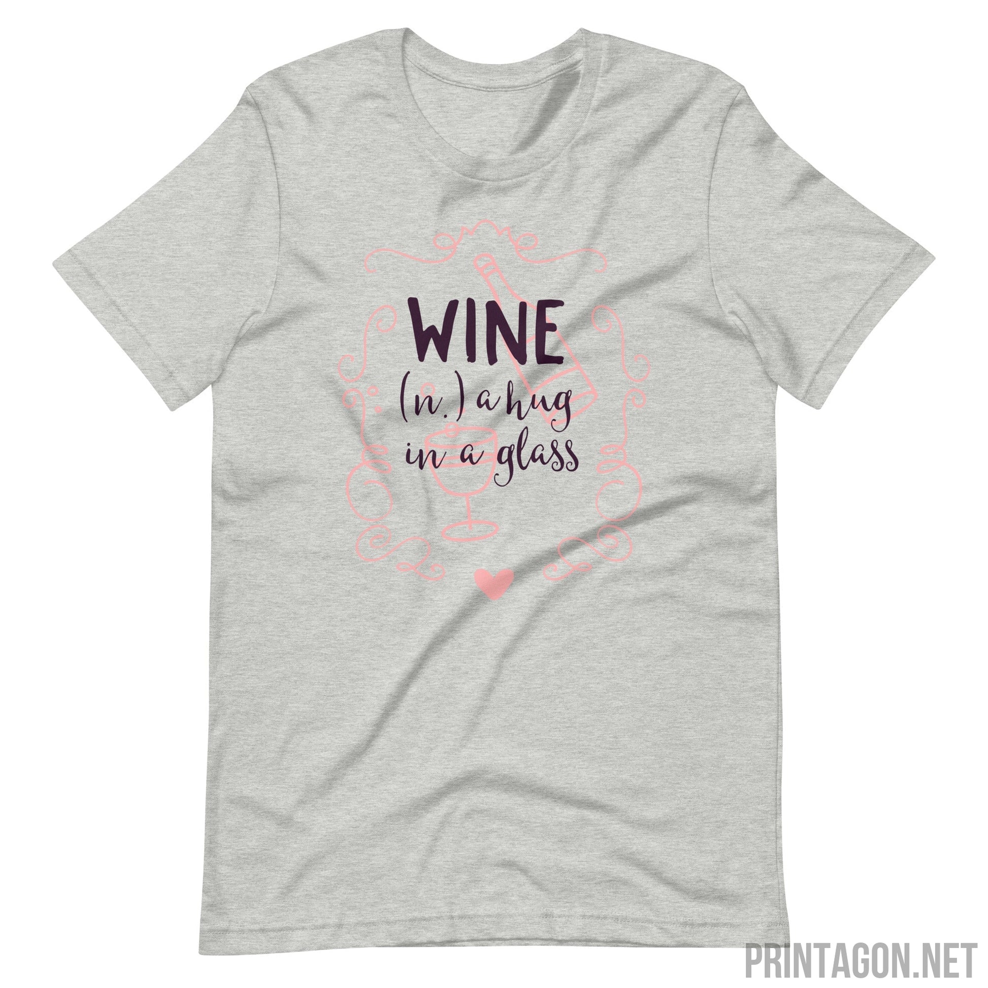 Wine in a Glass - Unisex T-shirt - Athletic Heather / XS Printagon