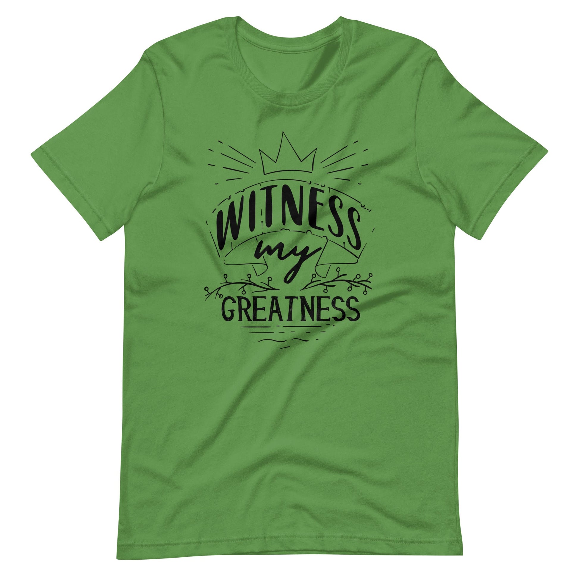 Witness Greatness - Unisex T-shirt - Leaf / S Printagon