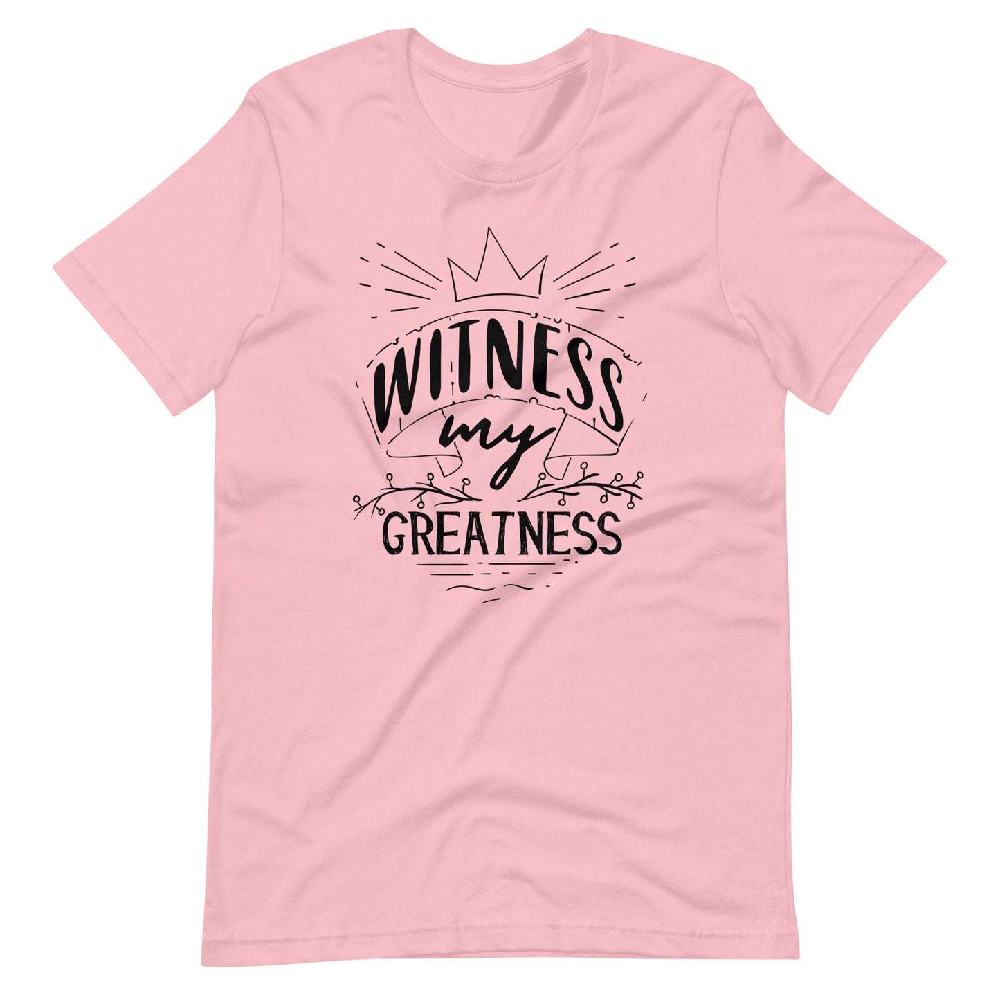 Witness Greatness - Unisex T-shirt - Pink / S Printagon