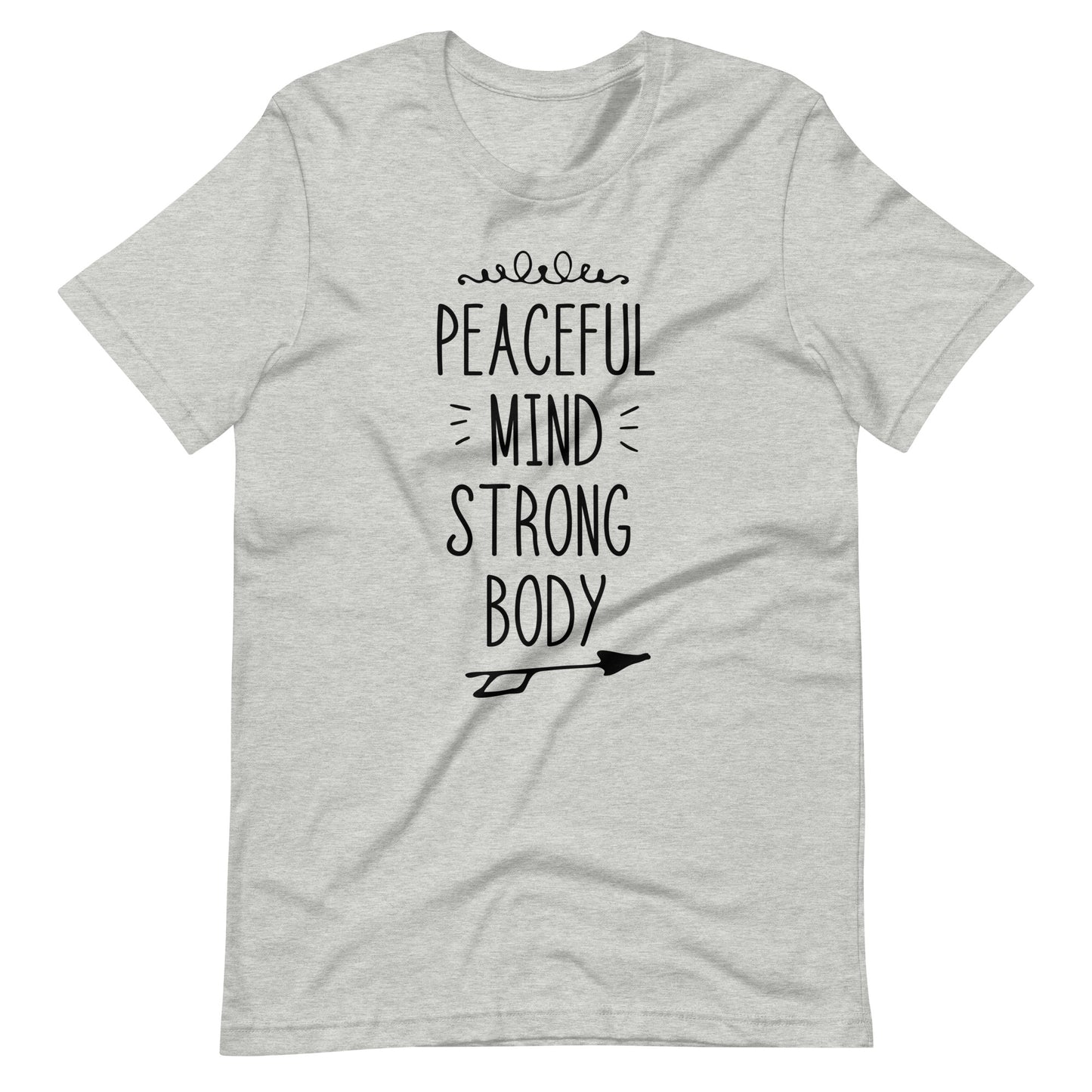 Peaceful Mind Strong Body - Unisex T-shirt - Athletic Heather / XS Printagon