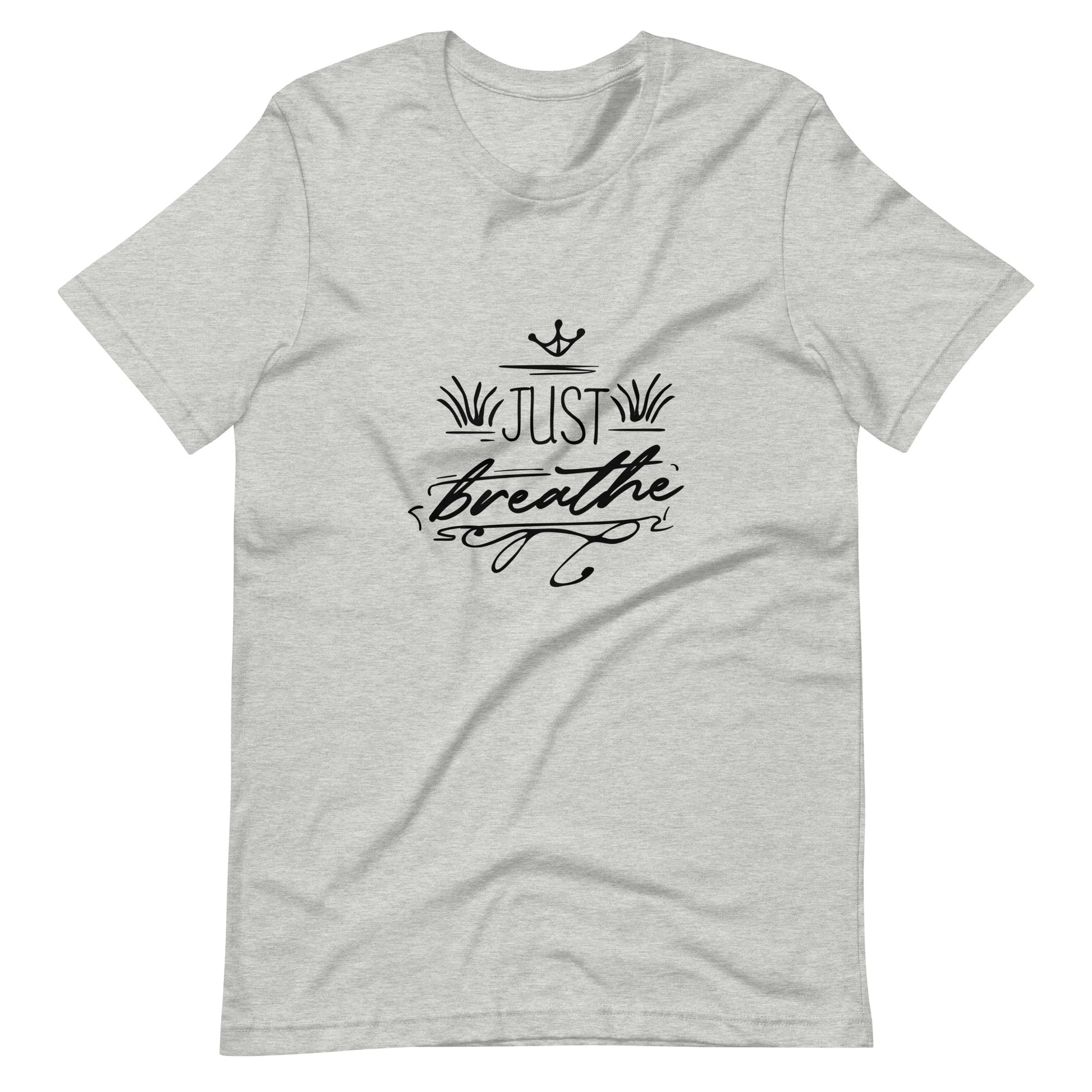 Printagon - Just Breathe - Unisex T-shirt - Athletic Heather / XS