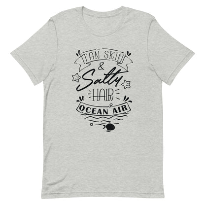 Tan Skin & Salty Hair Ocean Air - Unisex T-shirt - Athletic Heather / XS Printagon