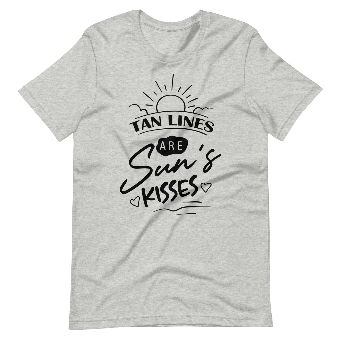 Tan Lines Are Sun's Kisses - Unisex T-shirt - Athletic Heather / XS Printagon