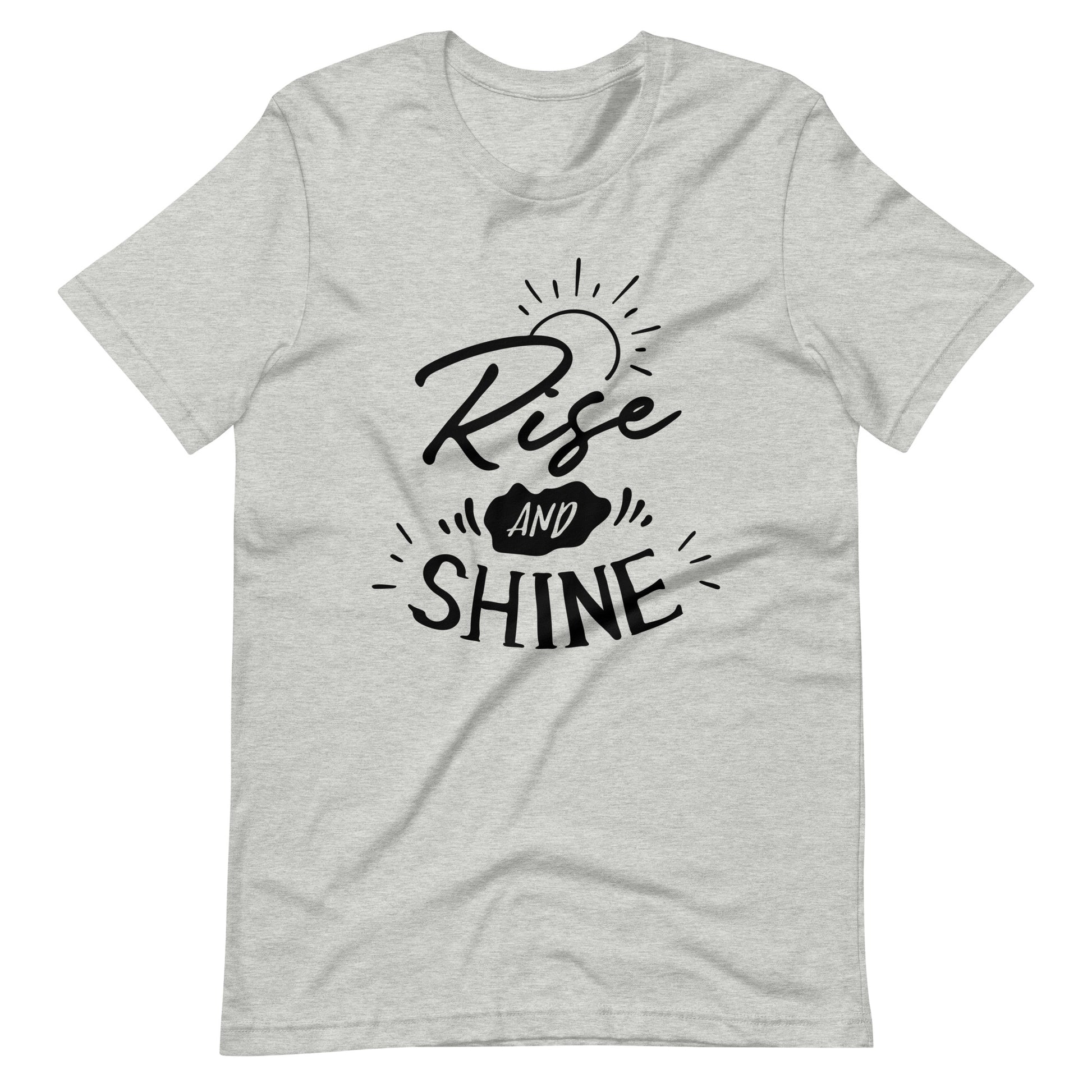 Rise And Shine - Unisex T-shirt - Athletic Heather / XS Printagon