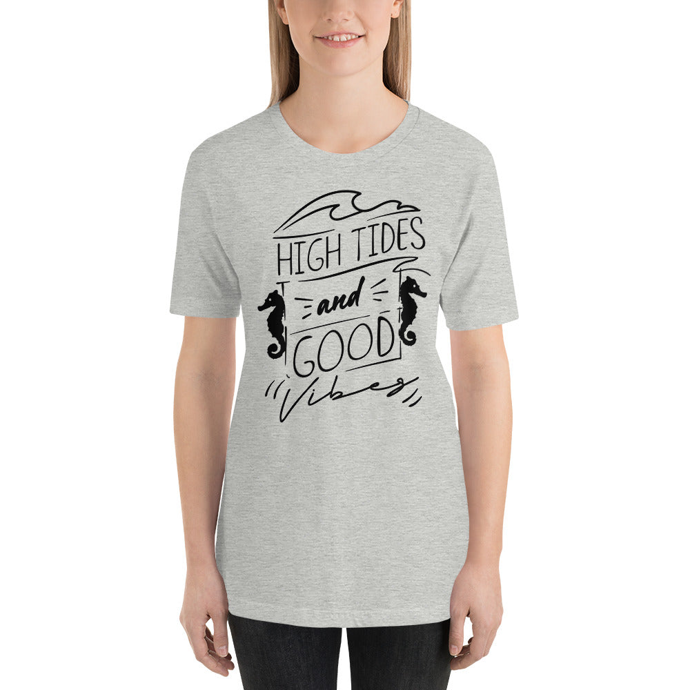 Printagon - High Tides And Good Vibes - Unisex T-shirt -