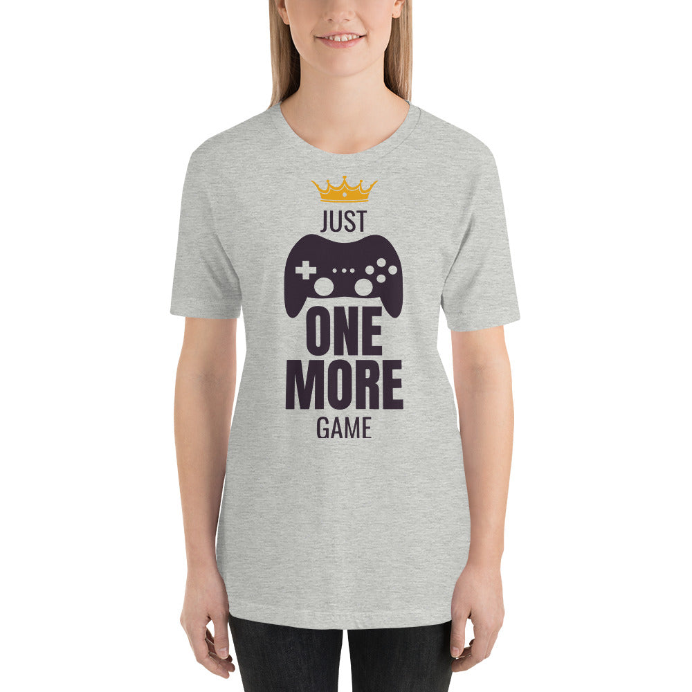 Printagon - Just One More Game - Unisex T-shirt -