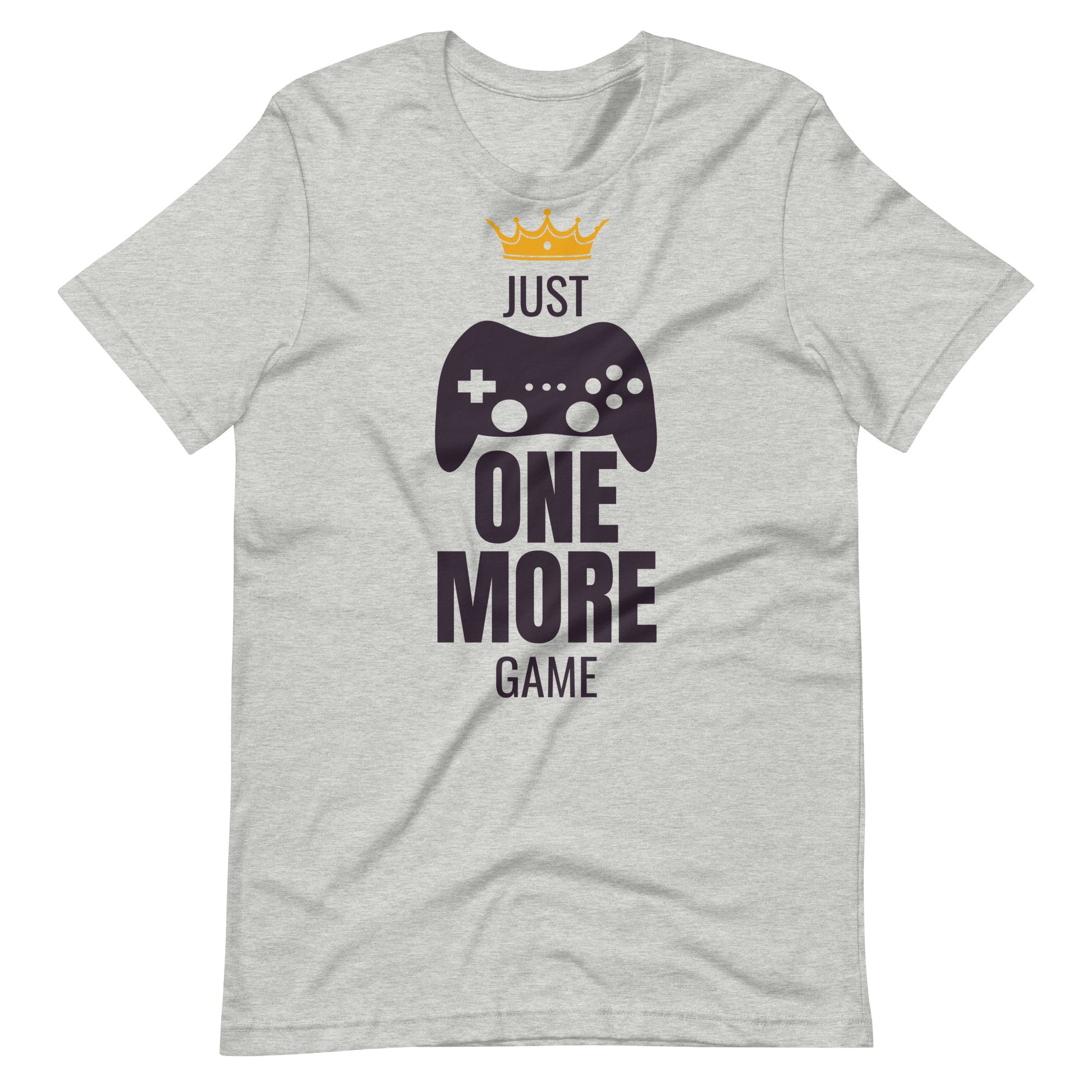 Printagon - Just One More Game - Unisex T-shirt - Athletic Heather / XS