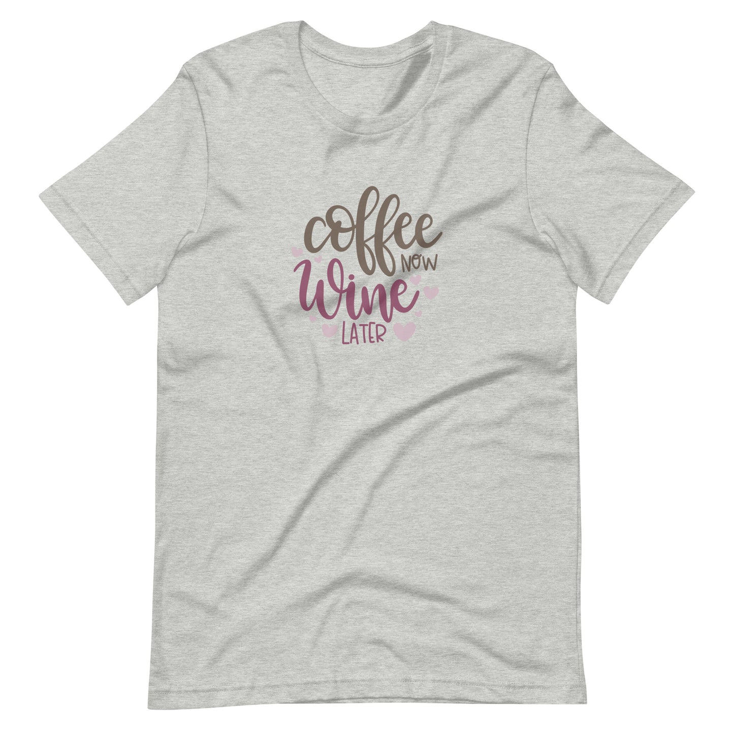 Printagon - Coffee Now Wine Later - Unisex T-shirt - Athletic Heather / XS