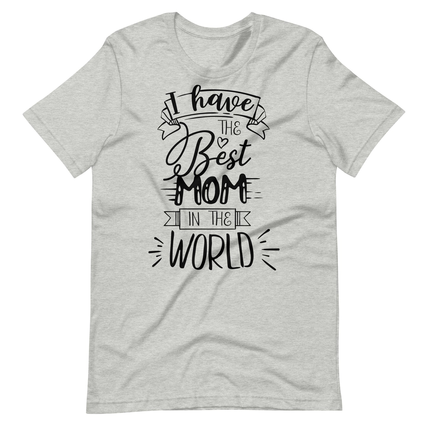 Printagon - I Have The Best Mom In The World 003 - T-shirt - Athletic Heather / XS