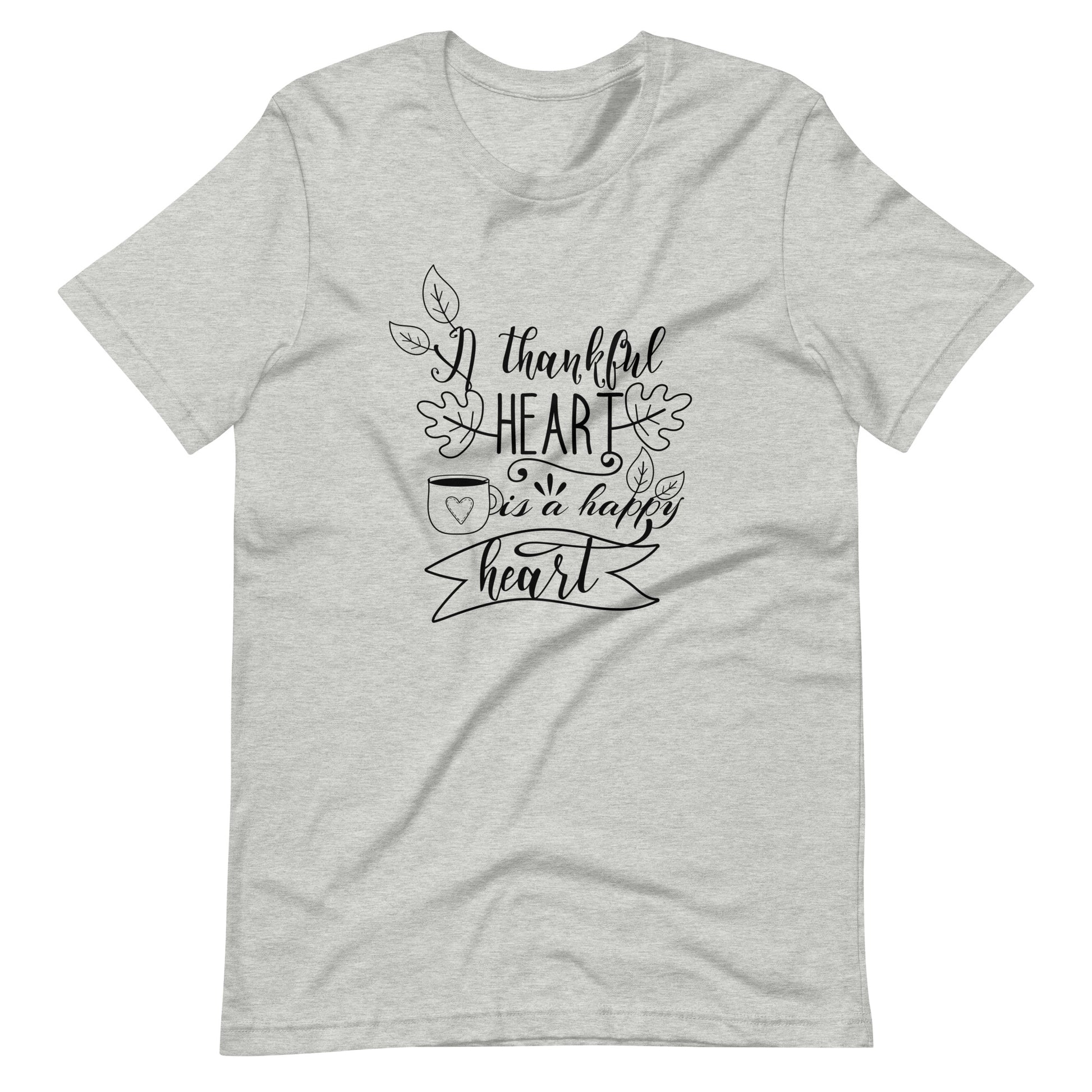 Printagon - A Thankful Heart Is A Happy Heart 002 - Unisex T-shirt - Athletic Heather / XS