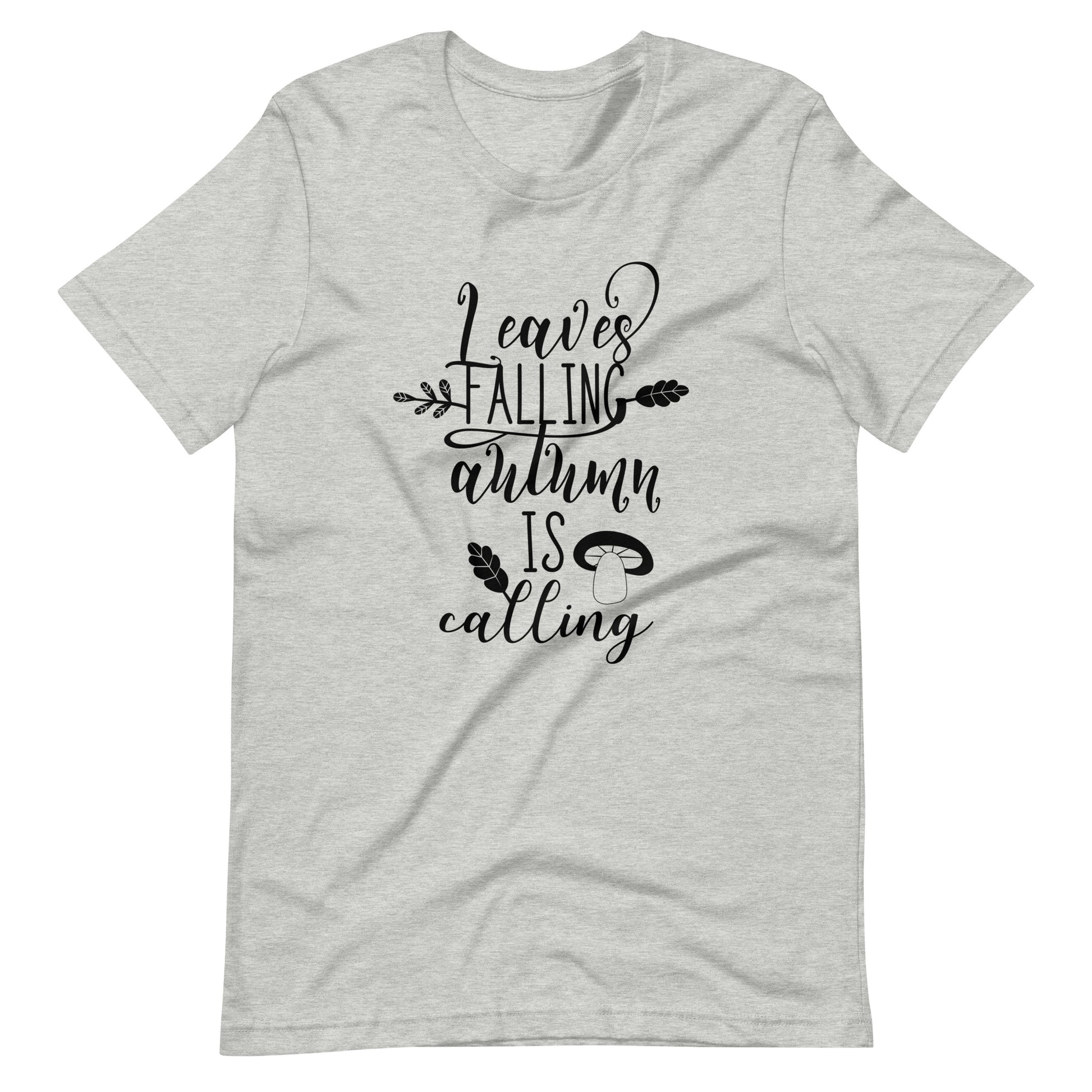 Printagon - Leaves Falling Autumn Is Calling - Unisex T- shirt - Athletic Heather / XS