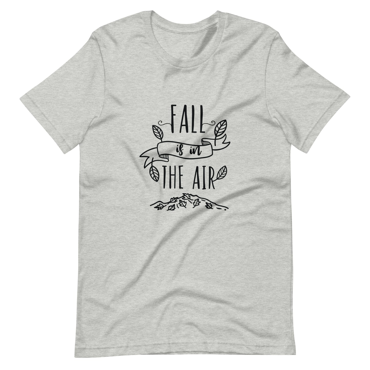 Printagon - Fall Is In The Air - Unisex T-shirt - Athletic Heather / XS